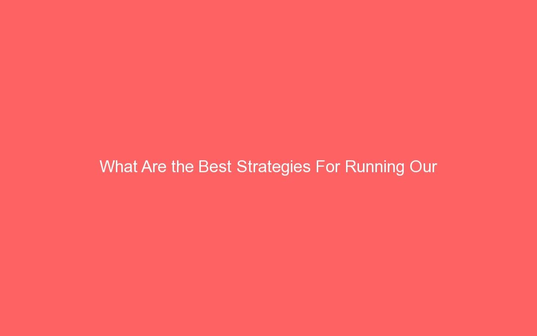 what-are-the-best-strategies-for-running-our-position-search-mission