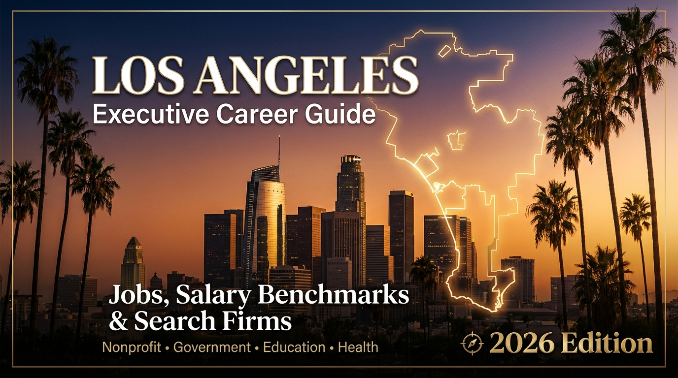 Los Angeles nonprofit executive jobs 2026 salary guide featuring skyline, employer directories, and search firm listings from ExecSearches.com