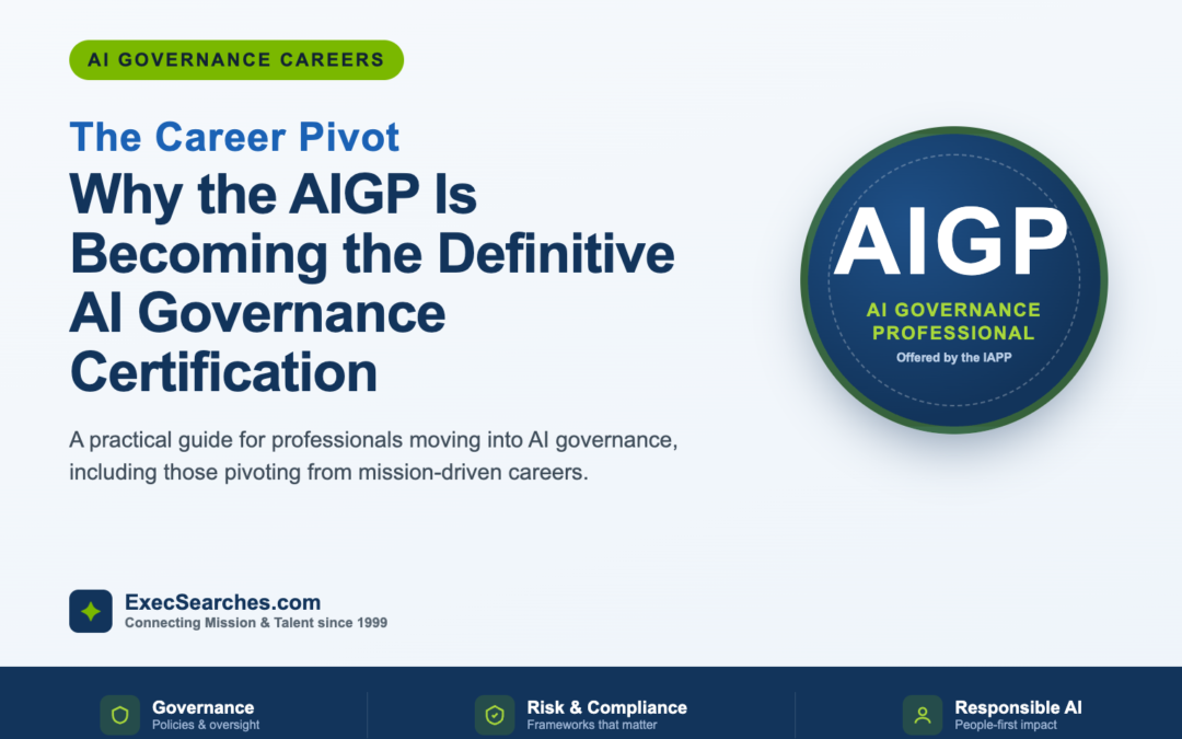 The Career Pivot: Why the AIGP Is Becoming the Definitive AI Governance Certification