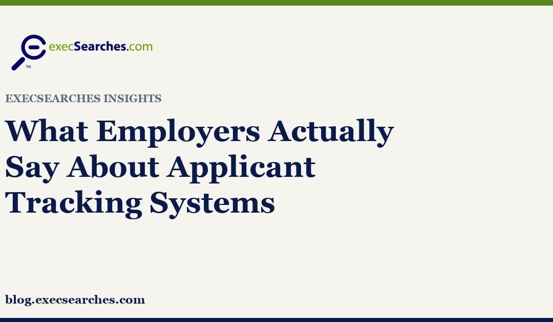 What Employers Actually Say About Applicant Tracking Systems
